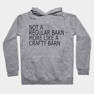 BARNCRAFT CRAFTY BARN Hoodie